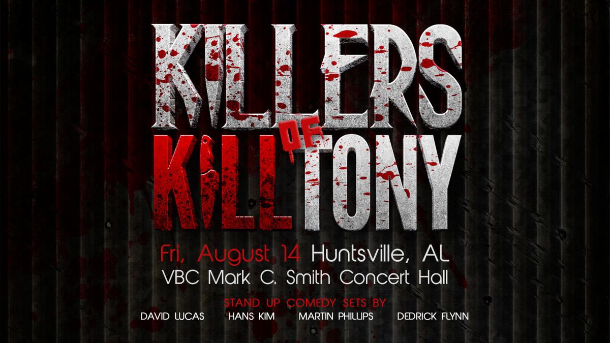 Killers of K*ll Tony: David Lucas  Hans Kim  Martin Phillips & Dedrick Flynn