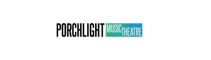 Porchlight Music Theatre Presents:  \u201cBroadway in your Backyard\u201d