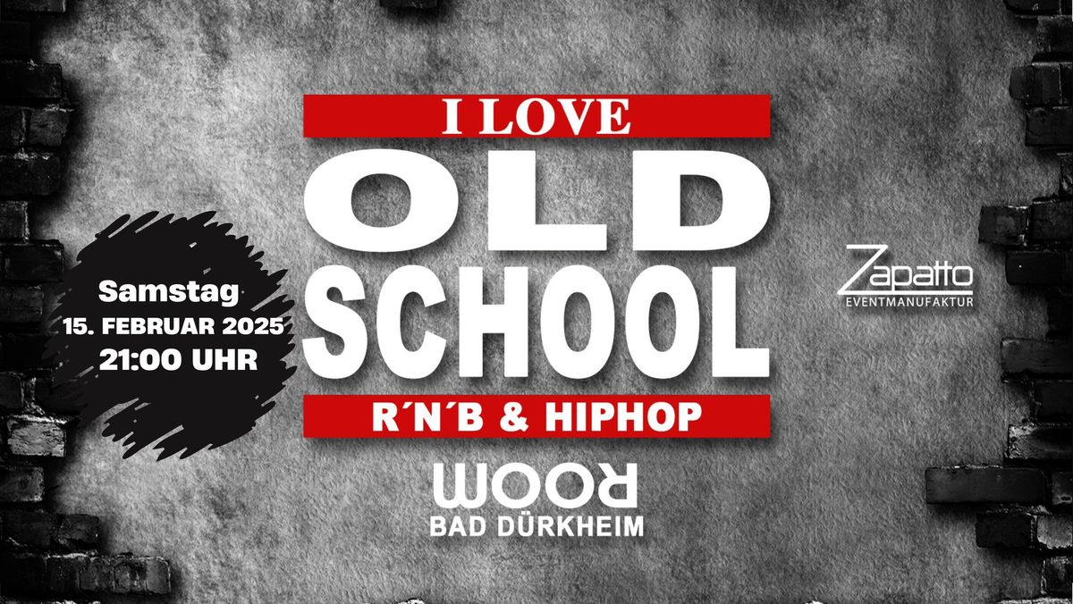 I Love Oldschool R\u00b4N\u00b4B\u00b4& Hip Hop 