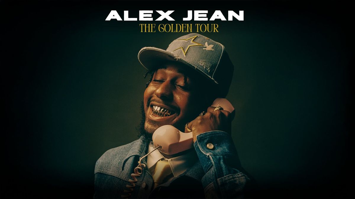 Alex Jean: The "Golden" Tour