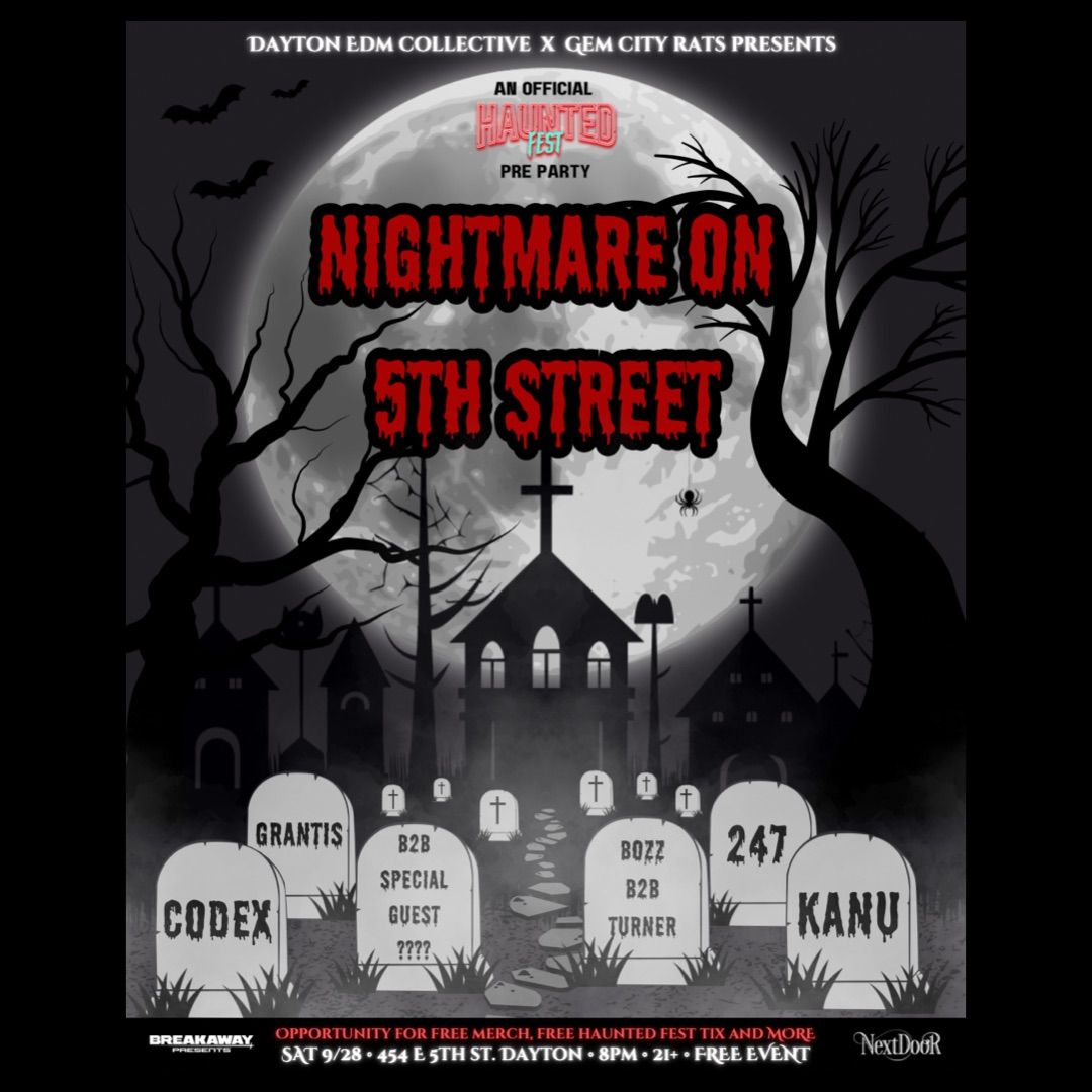 NIGHTMARE ON 5TH STREET (An official Haunted Fest Pre Party)