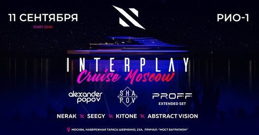 INTERPLAY CRUISE | 11 SEPTEMBER | MOSCOW RIVER