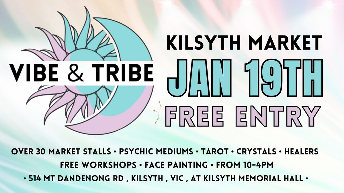 Vibe & Tribe Market \u2022\u2022 Kilsyth Memorial Hall