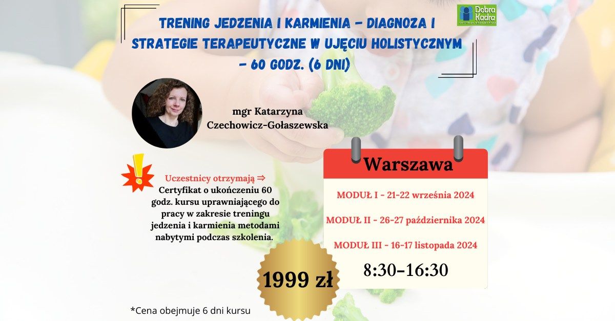 TRENING JEDZENIA I KARMIENIA - diagnoza i strategie terapeutyczne w uj\u0119ciu holistycznym - 60 godz. (