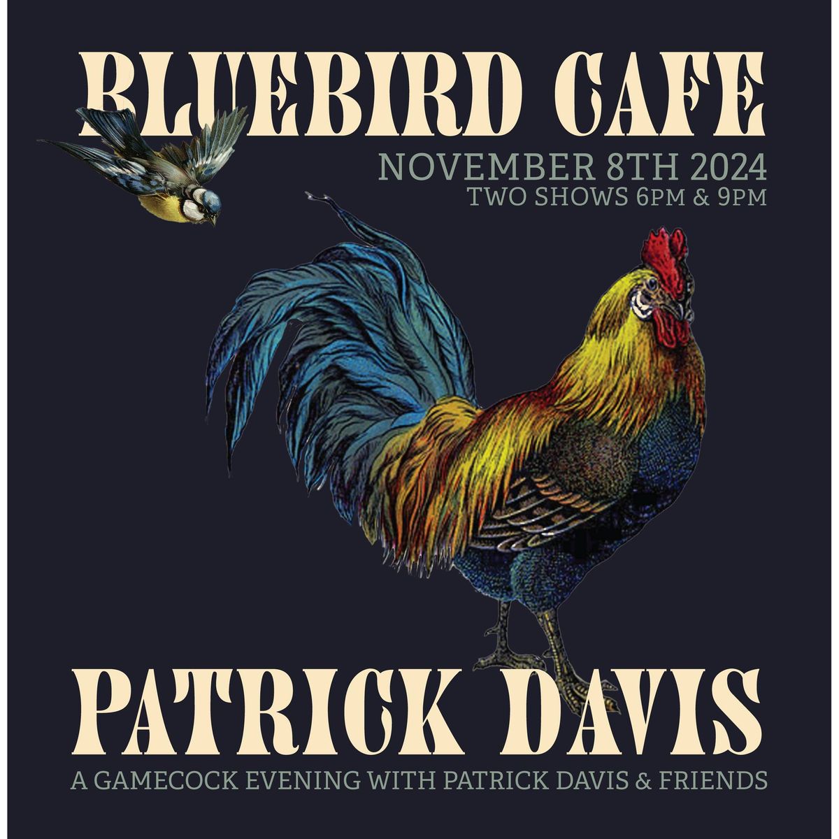 Gamecock Friday Night @ The Bluebird Cafe w\/ Patrick Davis & Friends (2 Shows)