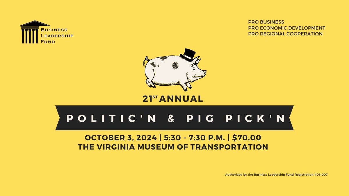 21st Annual Politic'n & Pig Pick'n 