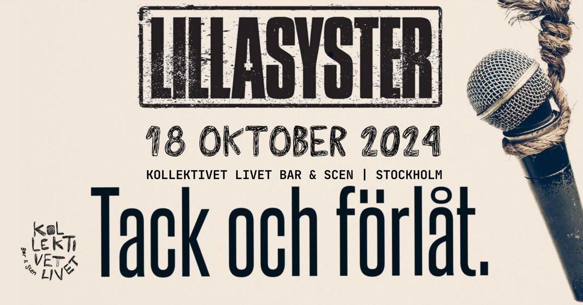 Lillasyster | Live p\u00e5 Kollektivet Livet, Stckholm