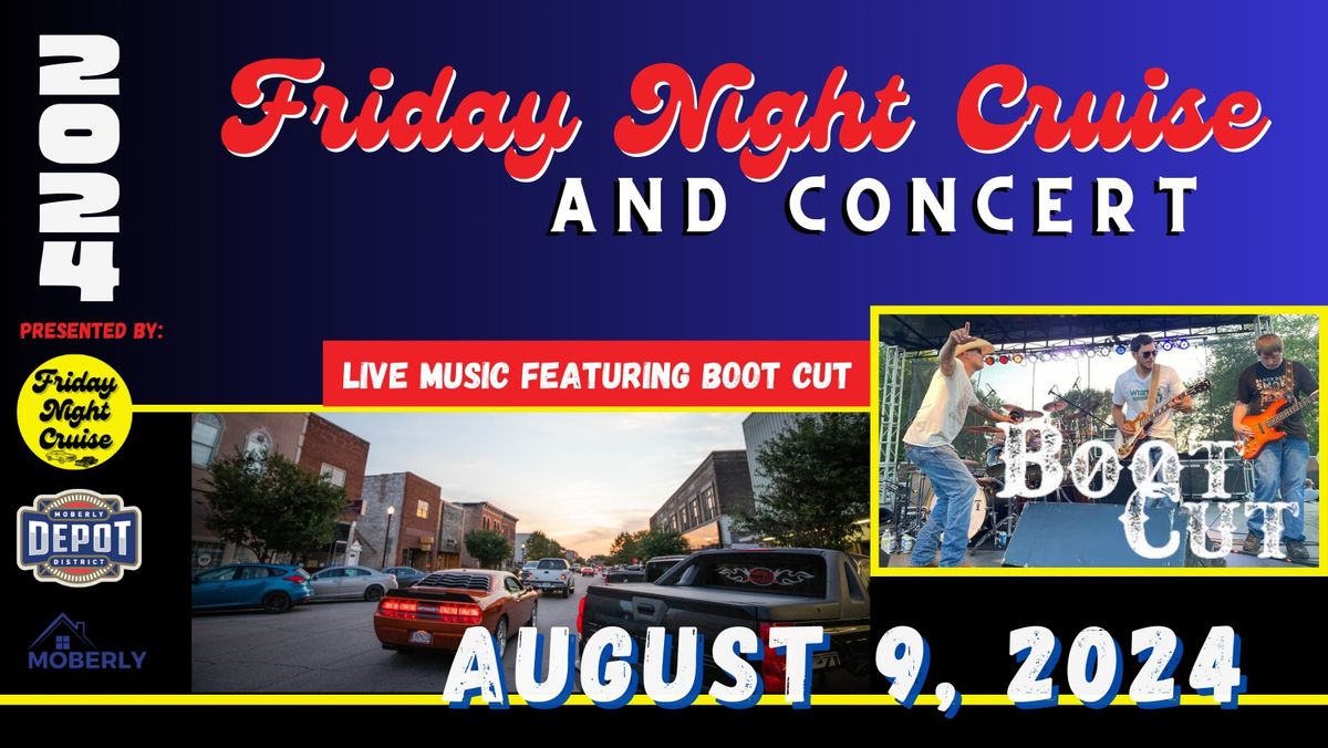August's Friday Night Cruise & Concert Featuring Bootcut