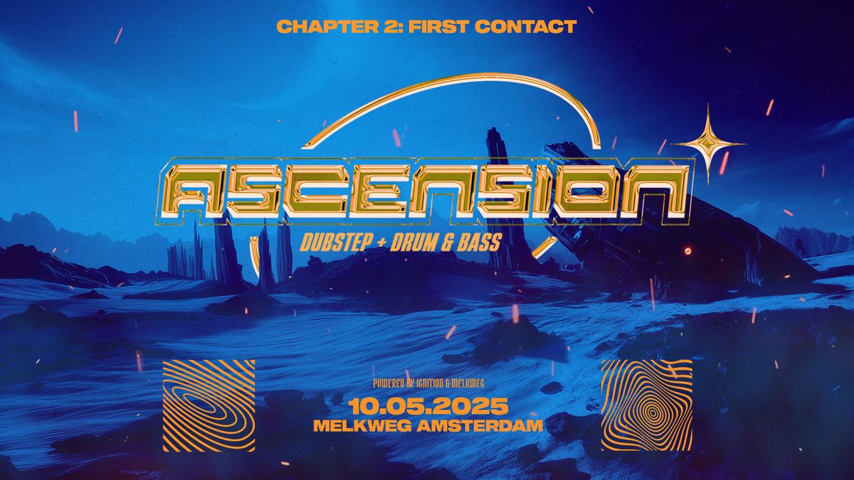 ASCENSION: FIRST CONTACT | DUBSTEP \/ DRUM & BASS | 10.05.25