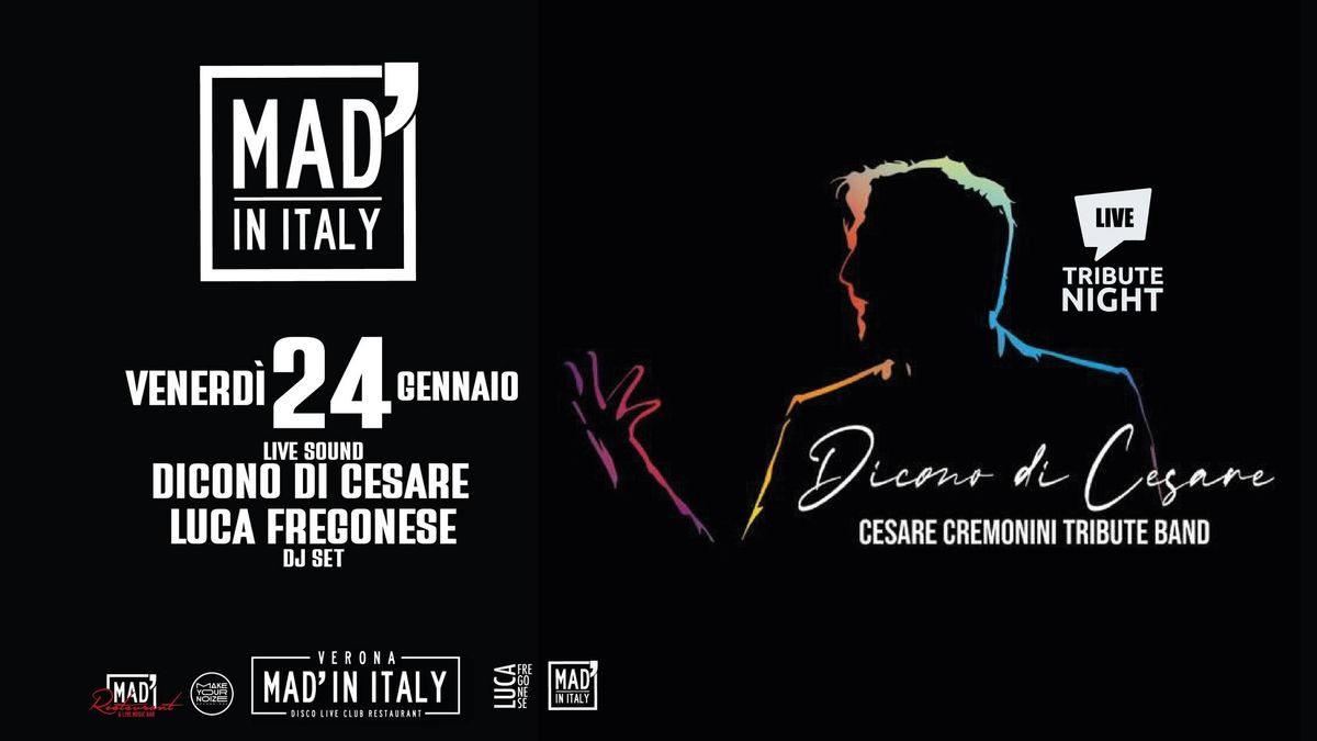 \ud83c\udfa4 Tribute Night - Cesare Cremonini - Live: DICONO DI CESARE \/ FREGO Dj