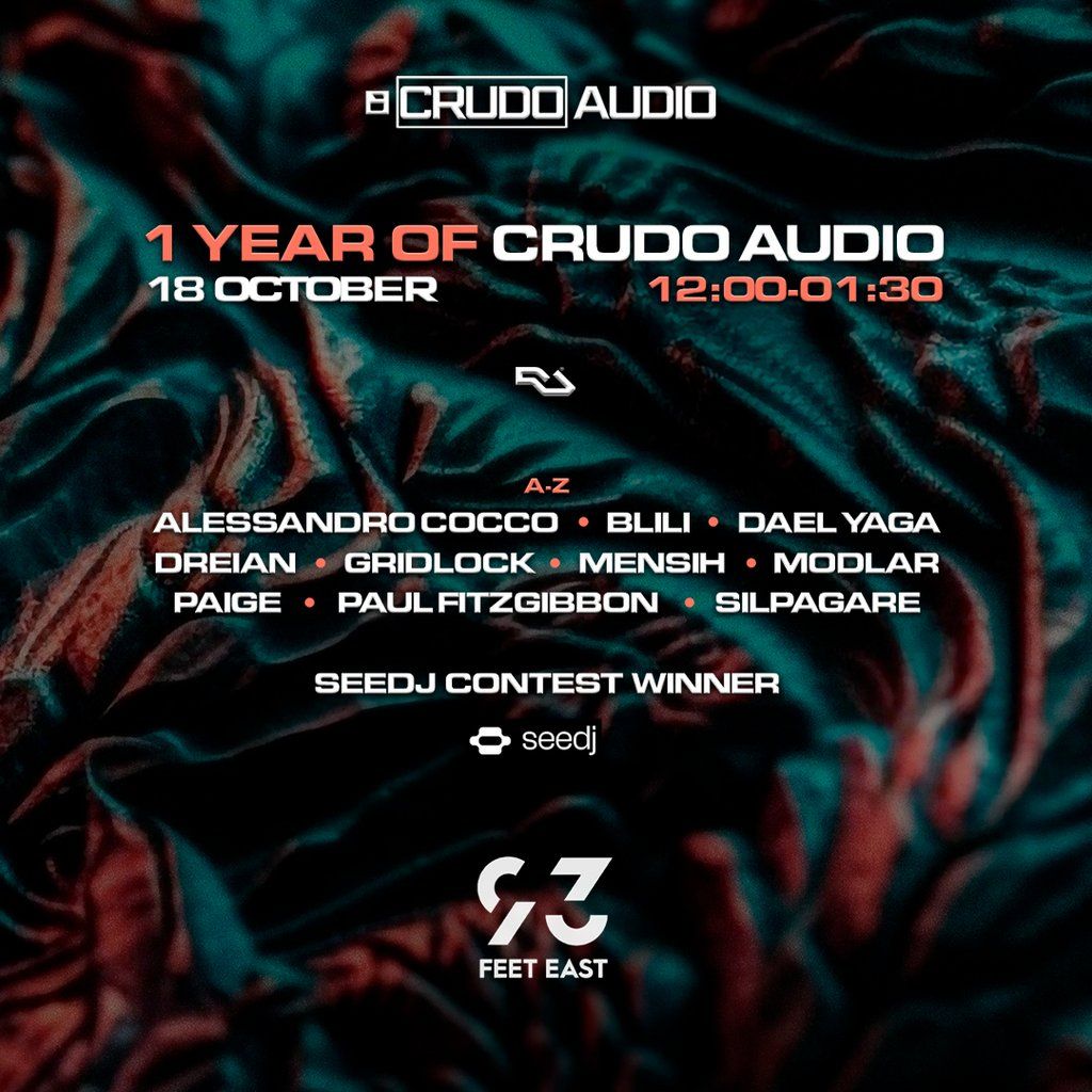 1 Year of Crudo Audio \/ Part 2 @ 93 Feet East