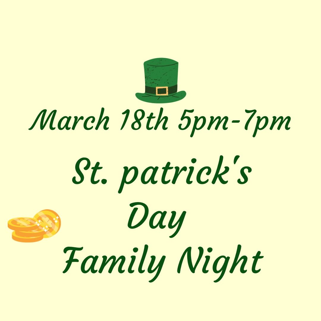 St. Patrick\u2019s Day Family Night