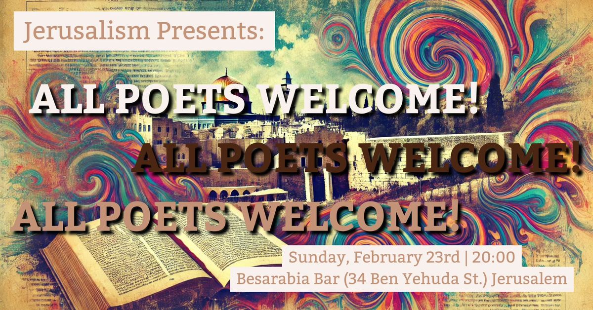 All Poets Welcome!