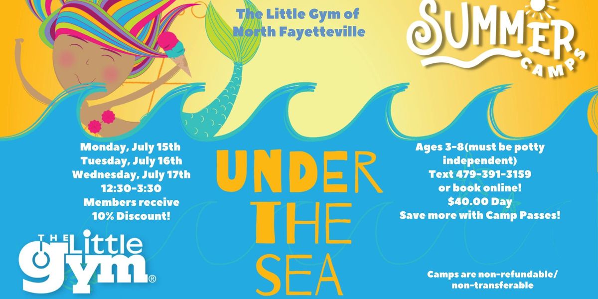 Under the Sea! Summer Camp July 15th, 16th, 17th!