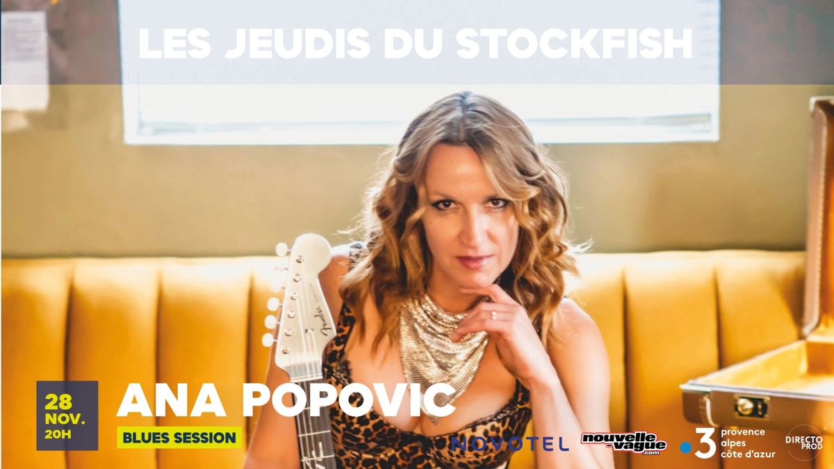 Les jeudis du Stockfish - Ana Popovic