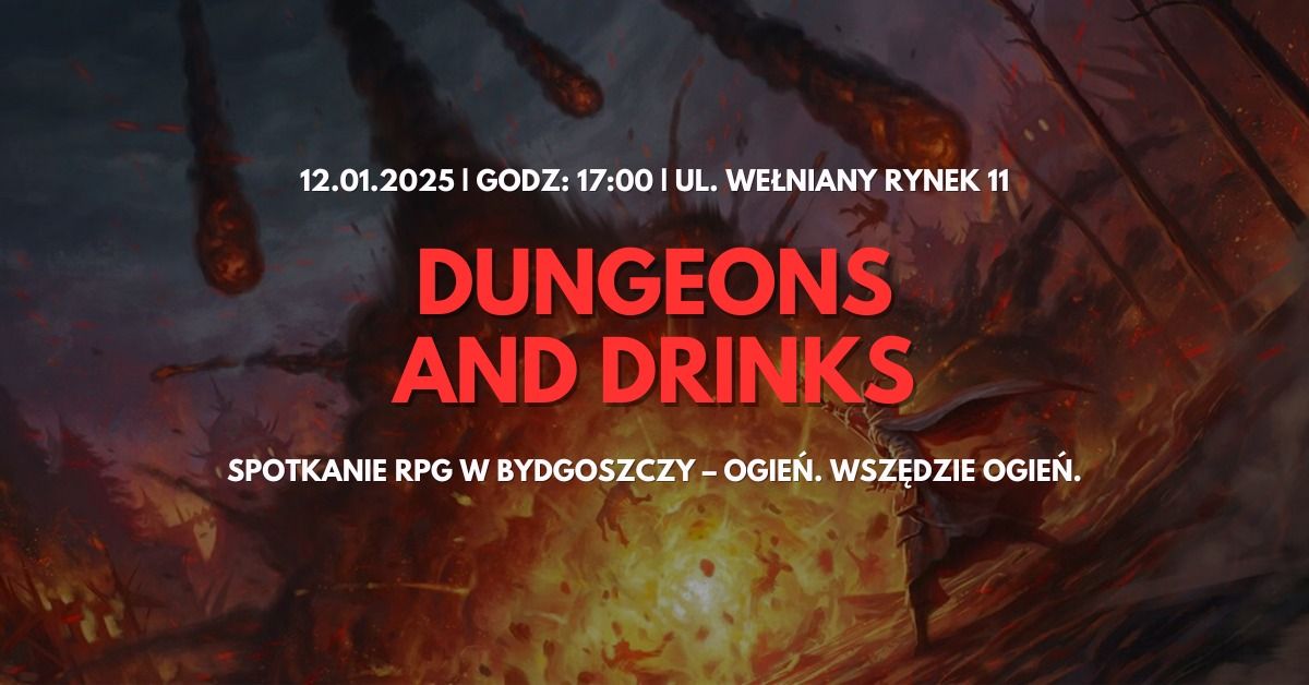 Dungeons & Drinks: Ogie\u0144, wsz\u0119dzie ogie\u0144 | Spotkanie RPG w Bydgoskiej Cyber!