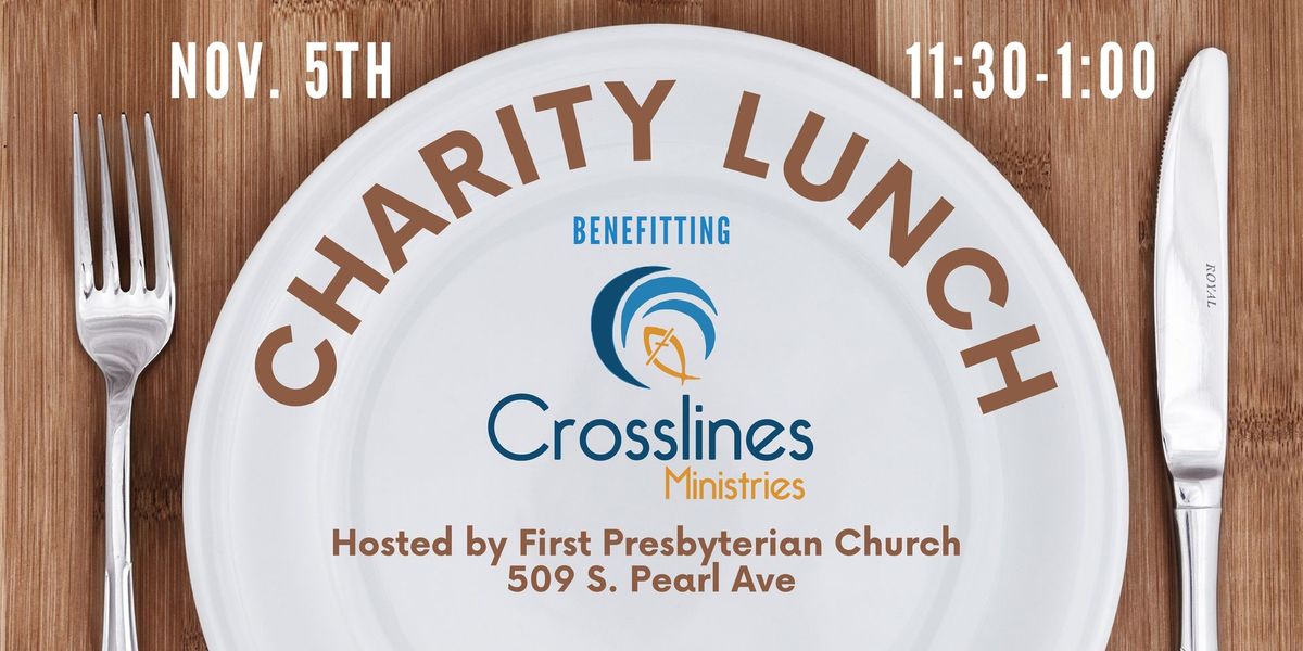 Charity Luncheon - Benefitting Crosslines