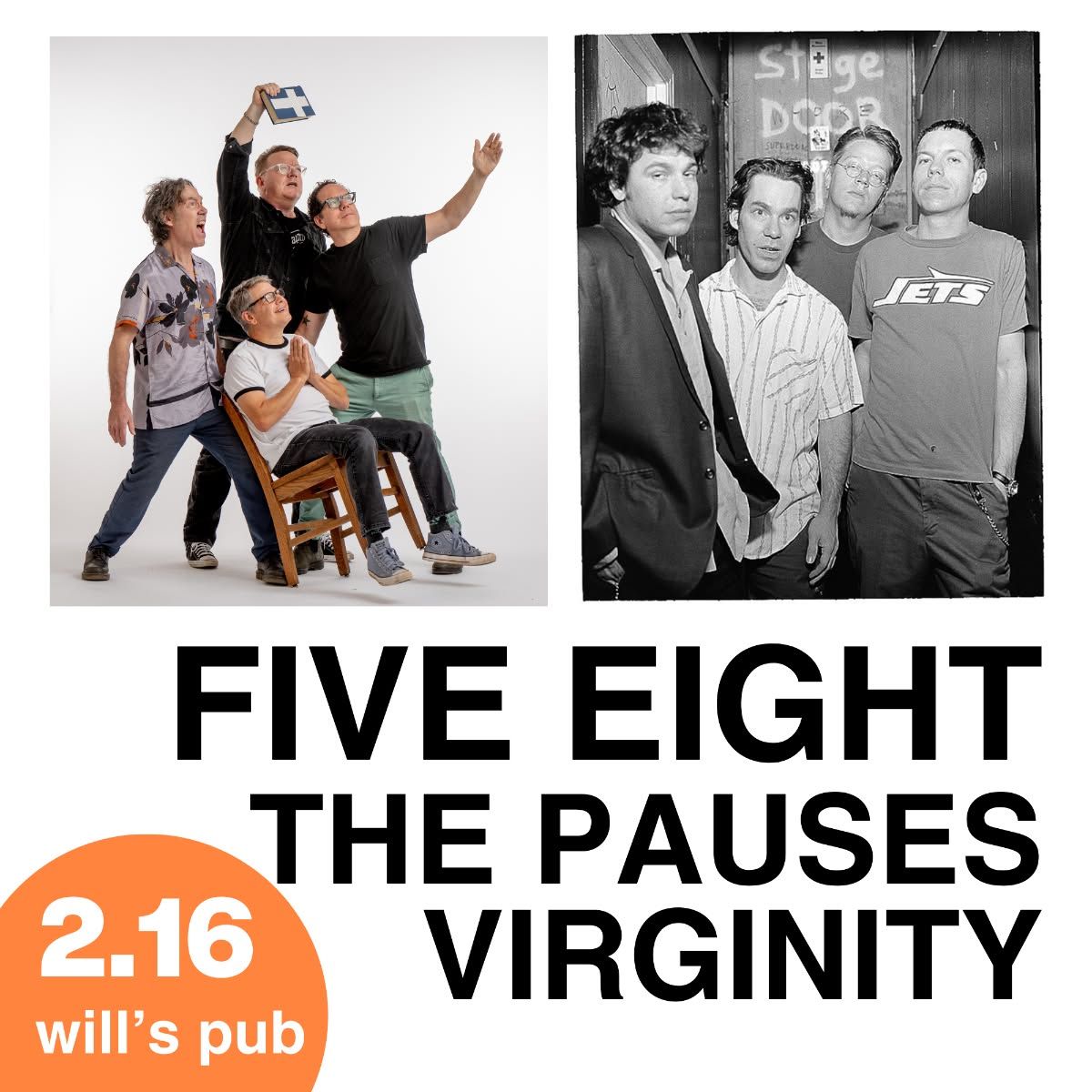 Five Eight with The Pauses and Virginity