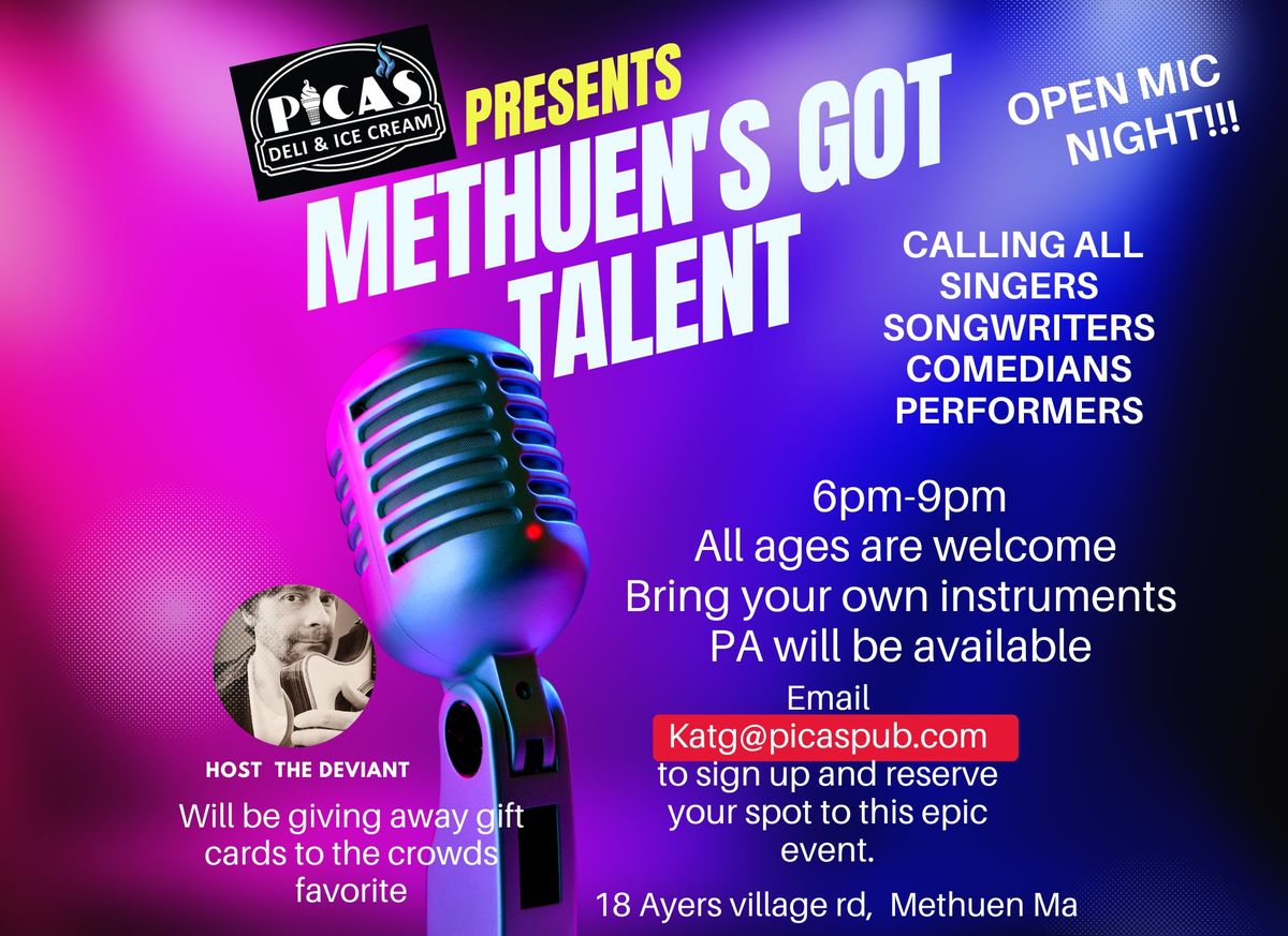 Methuen's Got Talent AND Open Mic