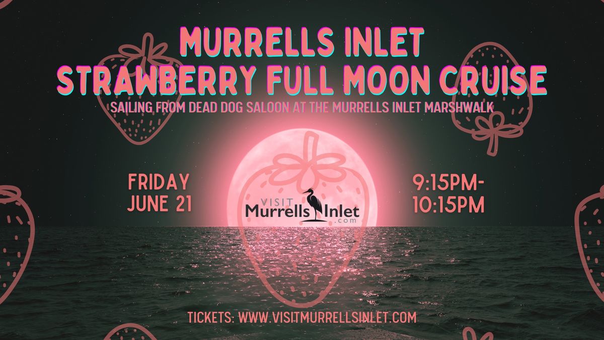 Full Moon Cruise in Murrells Inlet