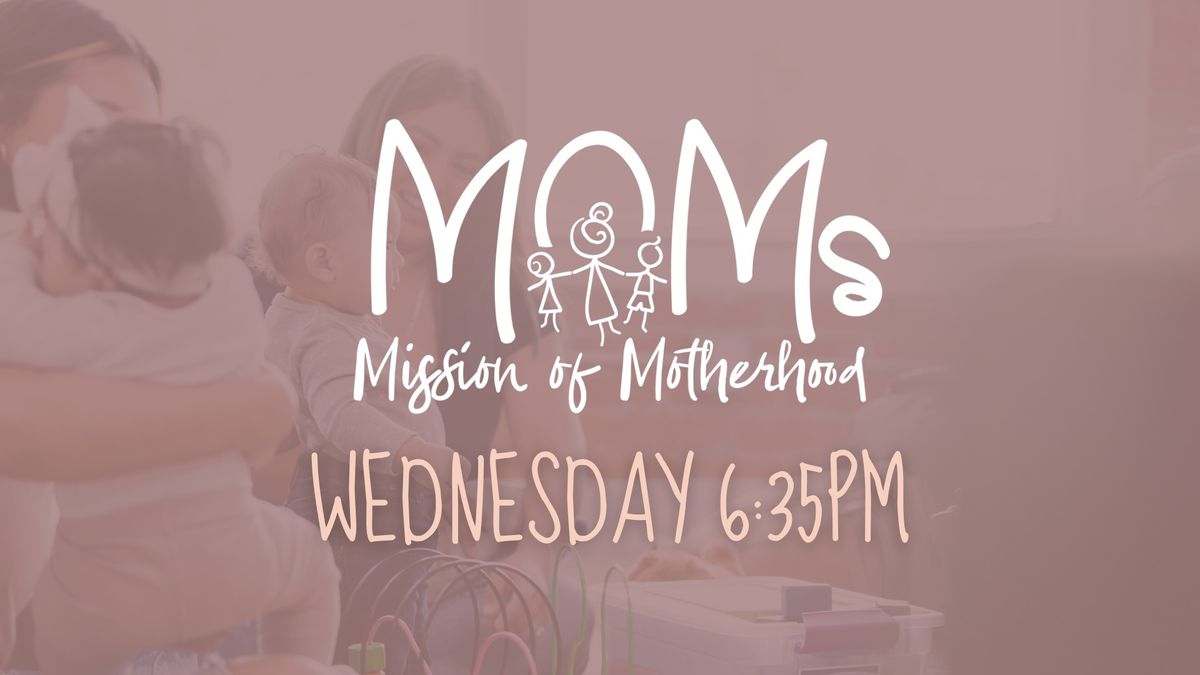 MOMs - Wednesday PM