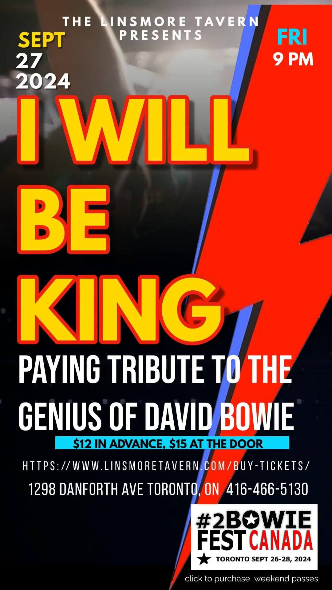 I Will Be King: Paying Tribute To The Genius of David Bowie Live at the Linsmore Tavern 4 Bowiefest!