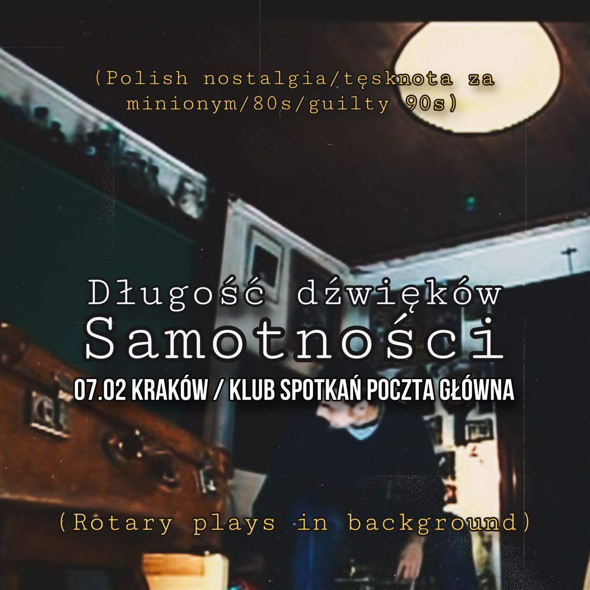 D\u0142ugo\u015b\u0107 d\u017awi\u0119k\u00f3w samotno\u015bci \u2022 polish nostalgia \u2022 guilty 80s & 90s