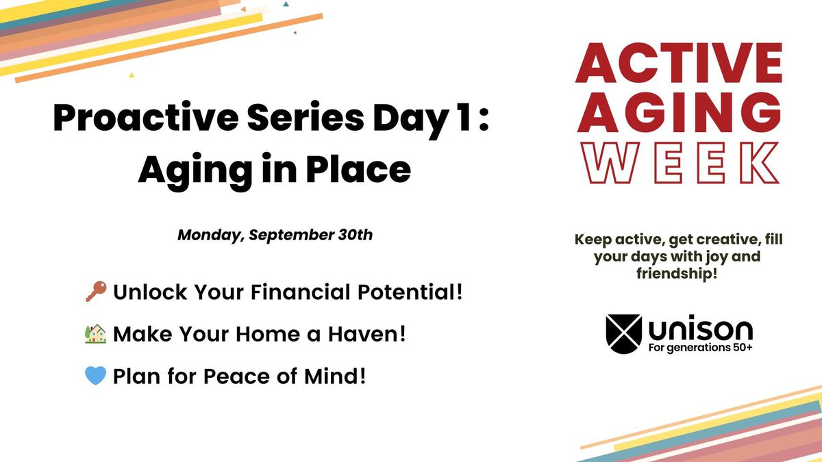 Proactive Series Day 1: Aging in Place