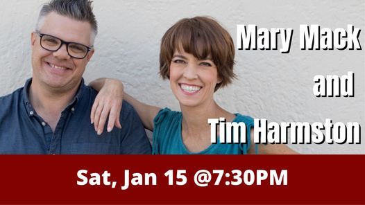 Mary Mack & Tim Harmston || Paramount Center for the Arts