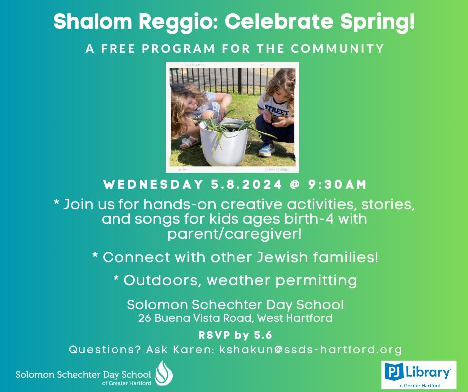 Shalom Reggio: Celebrate Spring