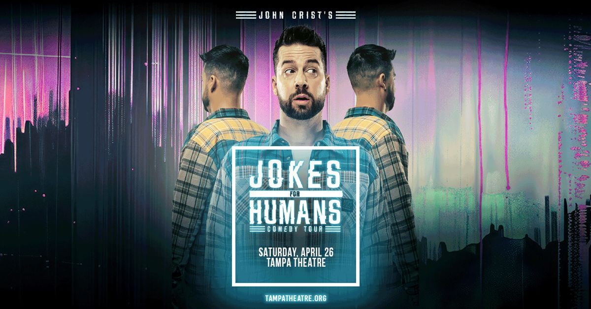 John Crist: Jokes for Humans Tour