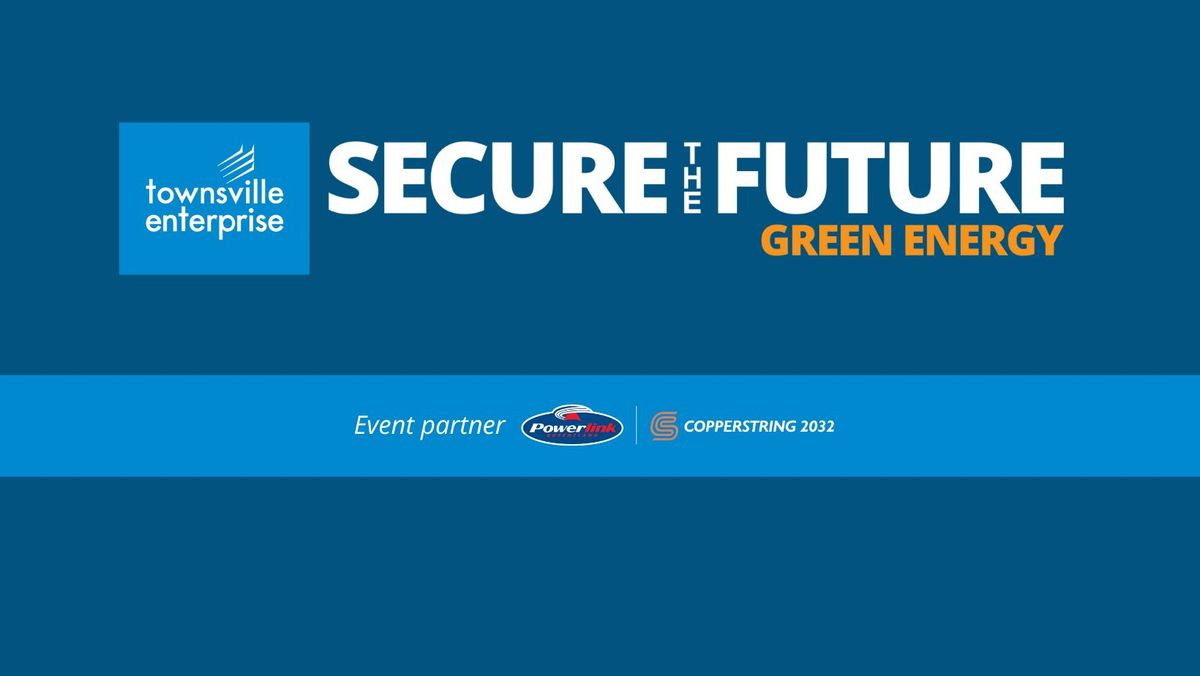 Secure the Future: Green Energy Forum