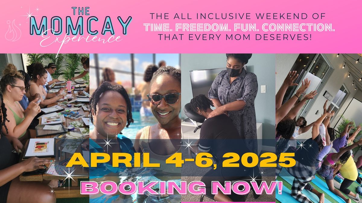 Every Mom Deserves a Momcay! (Spring 2025)