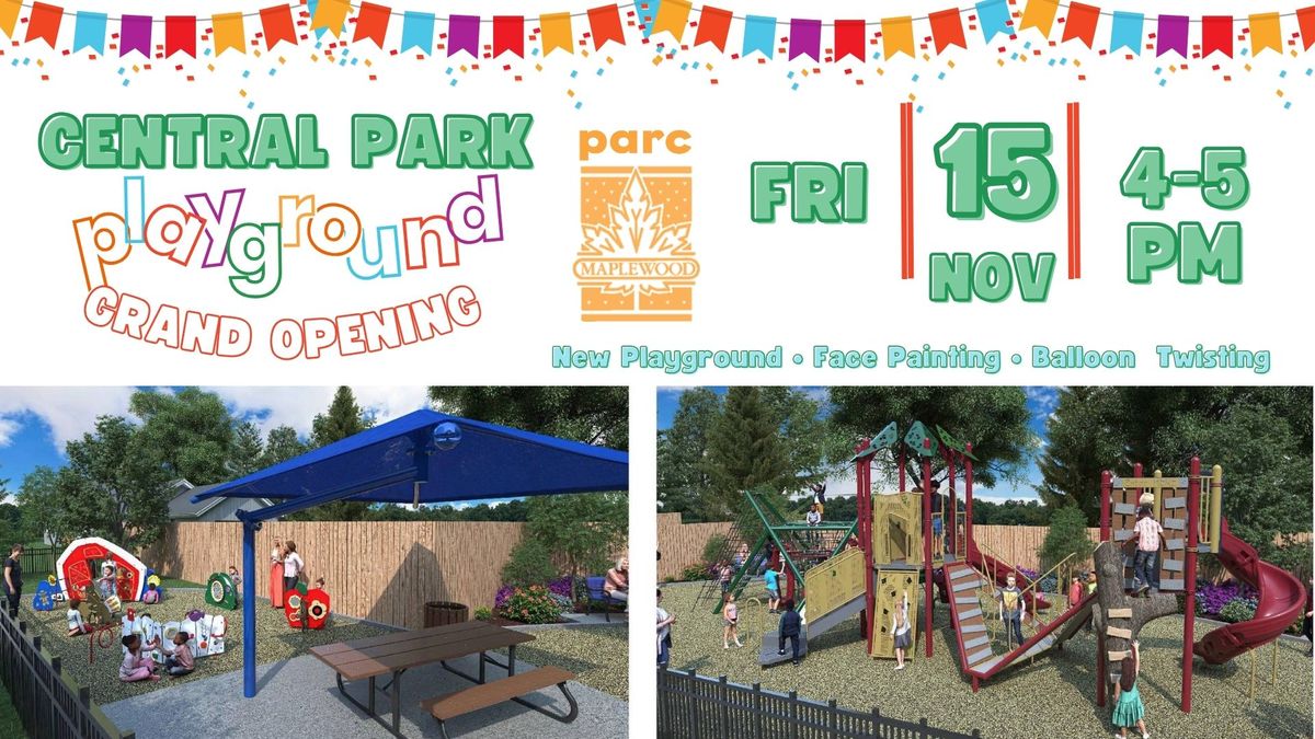 Central Park Playground Grand Opening