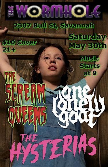 The Scream Queens at The Wormhole with One Lonely Goat and The Hysterias