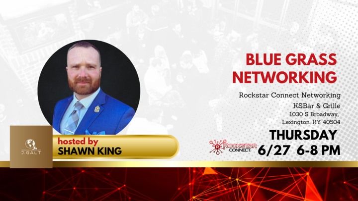 Free Blue Grass Rockstar Connect Networking Event (June)