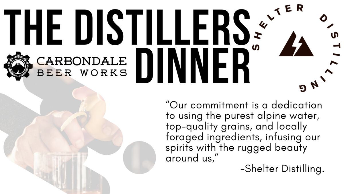 Distillers Dinner at CBW with Shelter Distilling