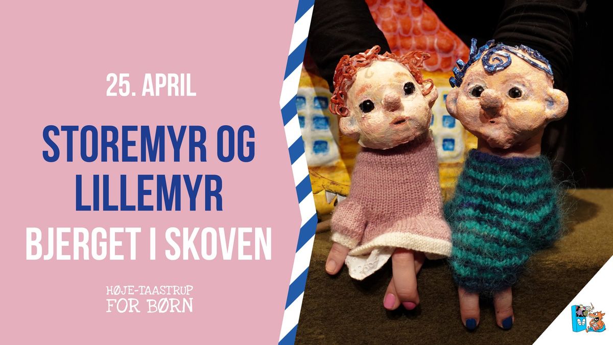 Storemyr og Lillemyr - "Bjerget i skoven" (2-5 \u00e5r) \/\/ Hedehusene Bibliotek