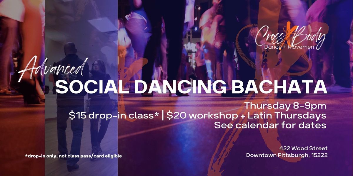 Advanced Social Dancing Bachata with Vincent & Rachel