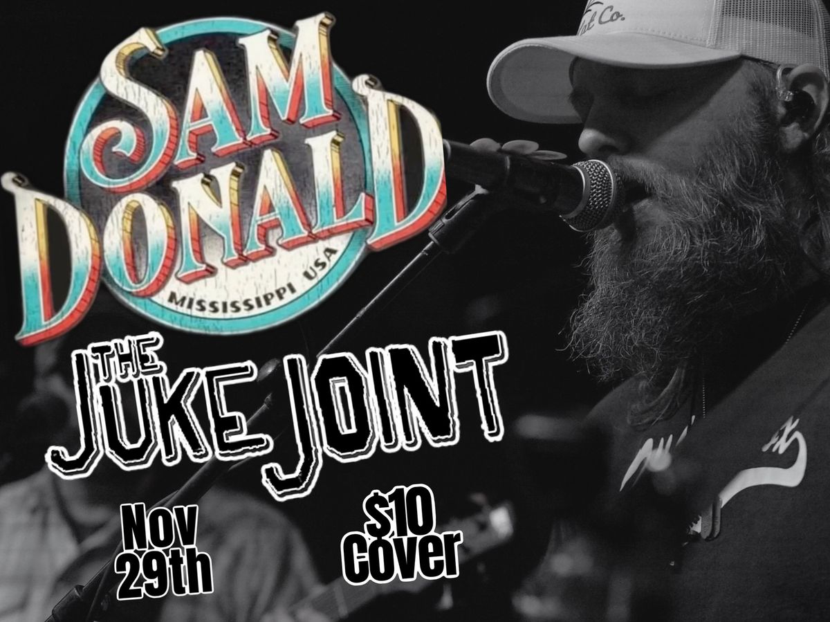 Sam Donald Live at The Juke Joint 