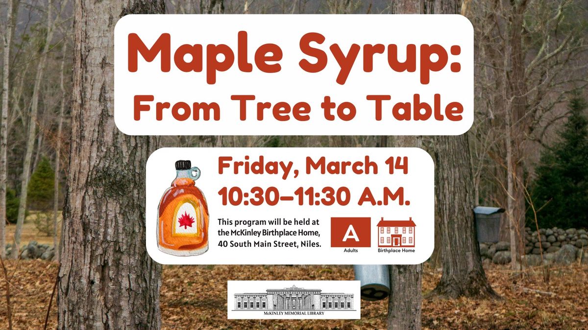 Maple Syrup: From Tree to Table 