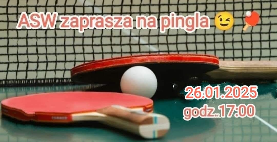 ASW zaprasza na pingla \ud83d\ude09\ud83c\udfd3