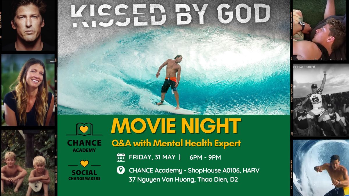 CHANCE Movie Night - "Kissed By God" 