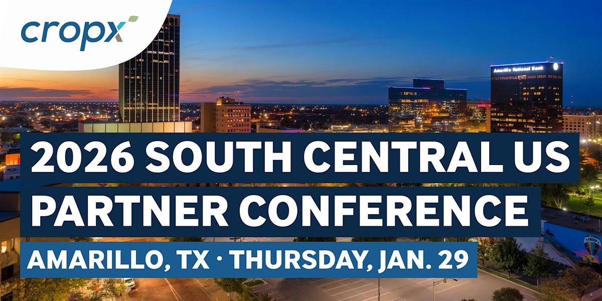 2026 CropX Partner Conference - Amarillo