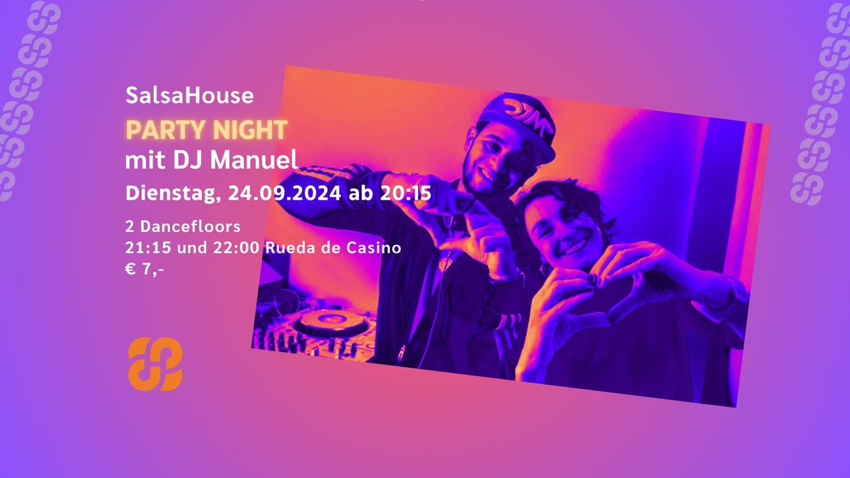 SalsaHouse Party Night mit DJ Manuel