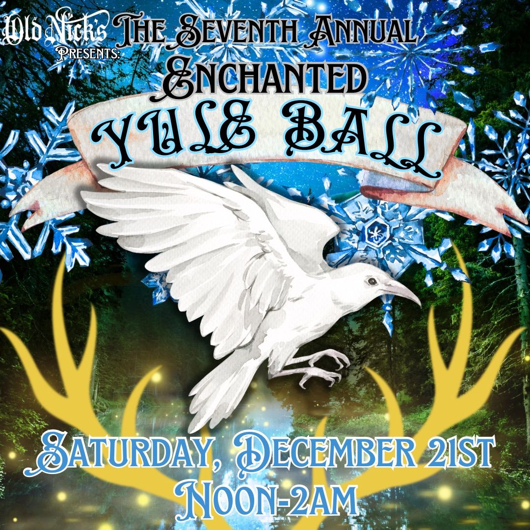 The Seventh Annual Yule Ball