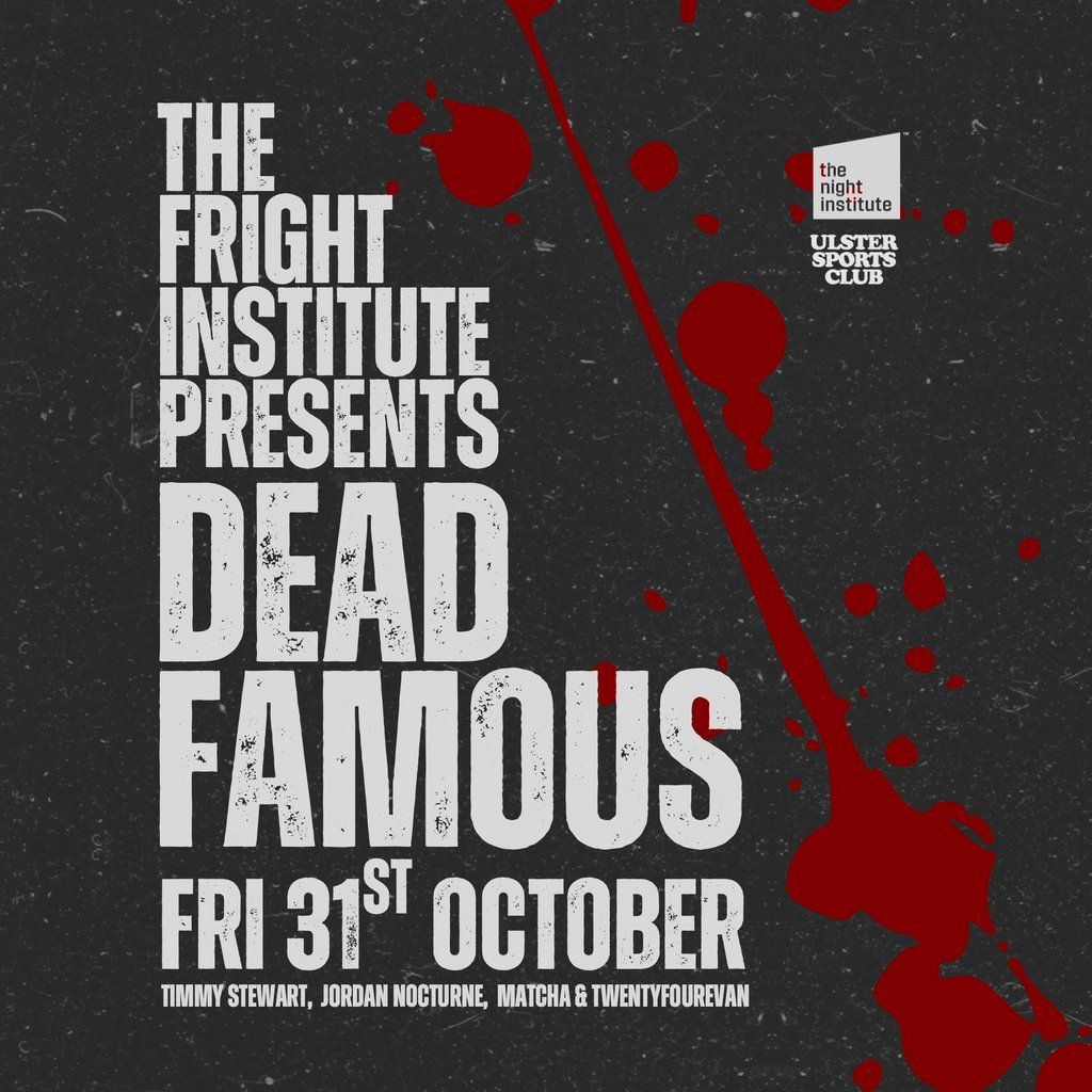 The Fright Institute: Dead Famous Halloween Party