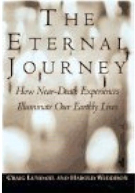 Book Club - The Eternal Journey; How Near-Death Experiences Illuminate Our Earthly Lives