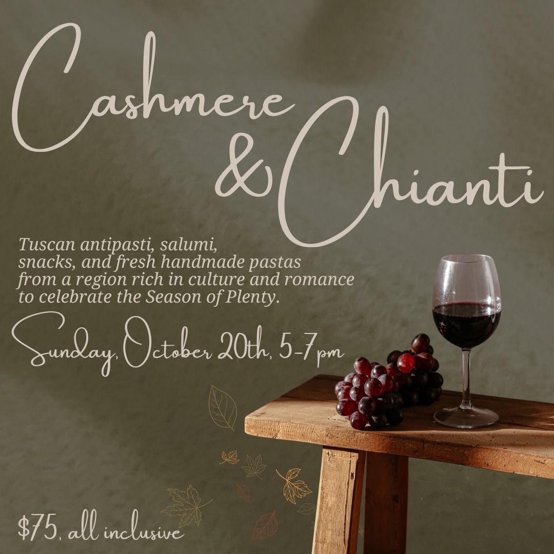 Cashmere and Chianti: a Celebration of Tuscan Harvest