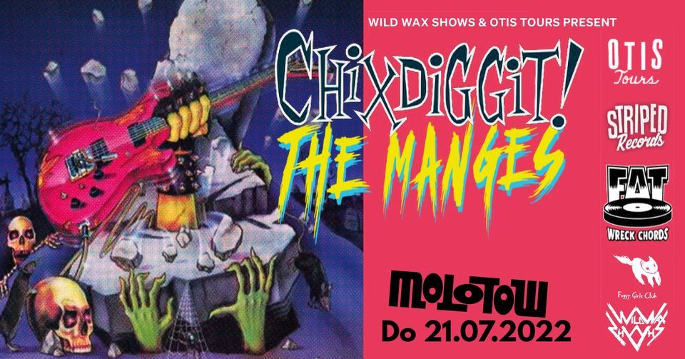 Chixdiggit - Special Guest: The Manges - Hamburg, Molotow (SkyBar)
